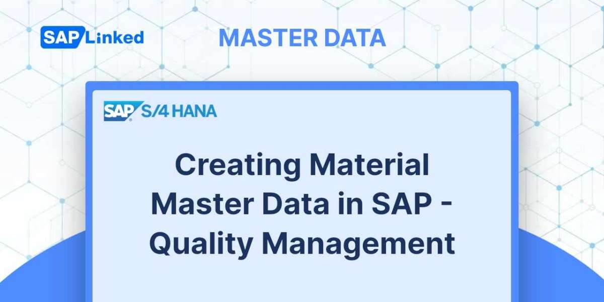 Creating Material Master Data in SAP - Quality Management