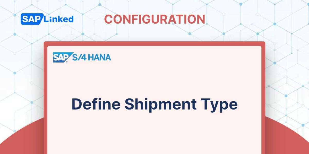 Define Shipment Type
