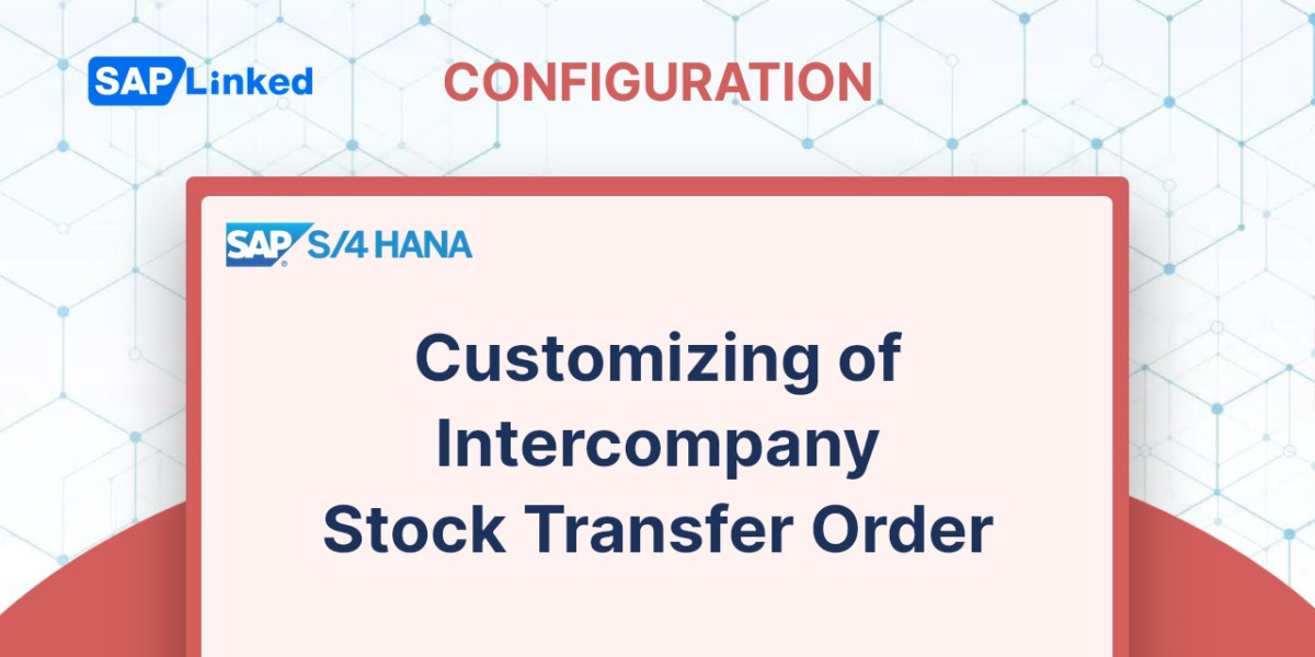 Customizing of Intercompany Stock Transfer Order